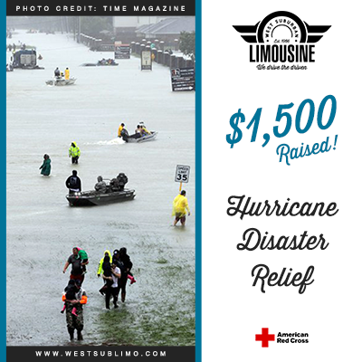 West Sub Limo has proudly raised $1,500 for the 2017 Hurricane Disaster Relief Fund!