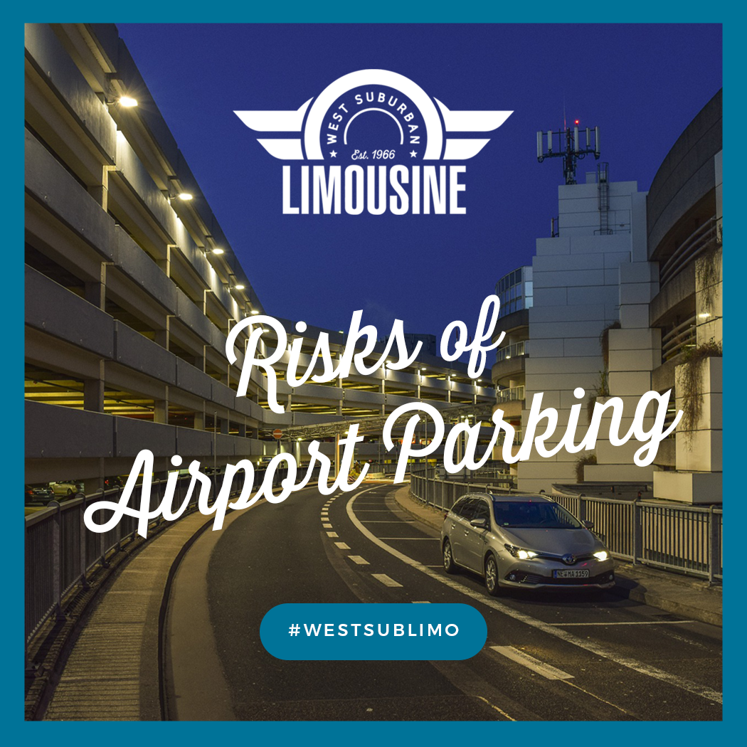 Risks of Parking at Ohare Airport and Midway Airport in Chicago Illinois